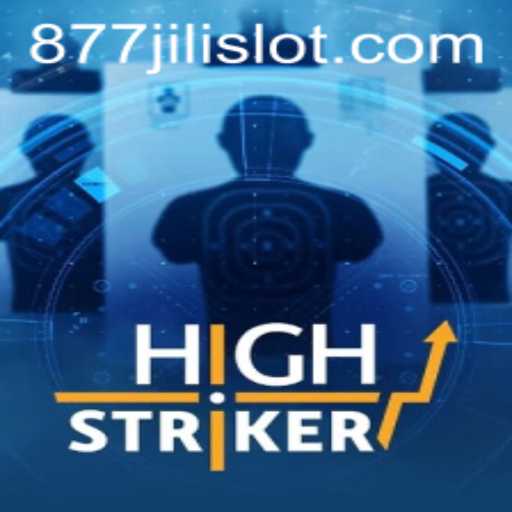 HighStriker: A Riveting New Game Experience with 877JILI